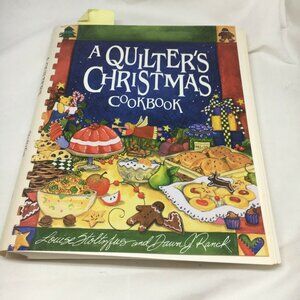 A Quilters Christmas Cookbook Festive Recipes Desserts 1996 Stotlzfus & Ranck